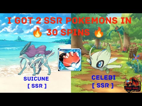I GOT 2 SSR POKEMONS [ SUICUNE ] AND [ CELEBI ] IN 30 SPINS | MGC | FIRE GOD