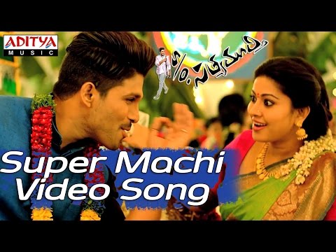 Super Machi Video Song - S/o Satyamurthy Video Songs - Allu Arjun, Samantha, Upendra, Sneha