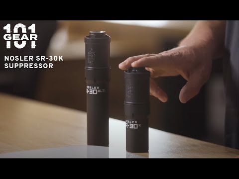 Gear 101 - Nosler SR-30K Suppressor