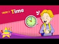 Theme 2 Time What Time Is It ESL Song Story Learning English For Kids