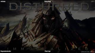 DISTURBED - FIRE IT UP LYRICS