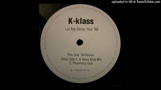 K-Klass - Let Me Show You '99 video