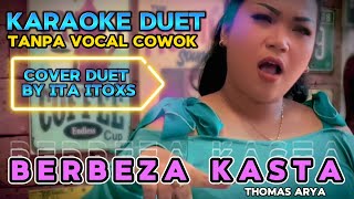 Download lagu BERBEZA KASTA ~ THOMAS ARYA || KARAOKE DUET TANPA VOCAL COWOK ~ COVER BY ITA ITOXS mp3 Download lagu BERBEZA KASTA ~ THOMAS ARYA || KARAOKE DUET TANPA VOCAL COWOK ~ COVER BY ITA ITOXS mp3