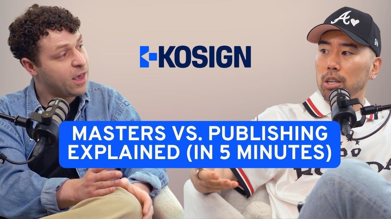 The KOSIGN Interview: Masters Vs. Publishing Explained