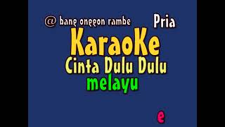 Download lagu KARAOKE CINTA DULU DULU NADA COWOK mp3