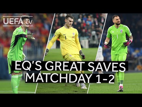 KEPA, LIVAKOVIĆ, DONNARUMMA | EURO Qualifiers GREAT SAVES, Matchday 1-2