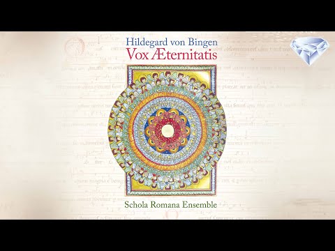 Hildegard Von Bingen: Vox AEternitatis