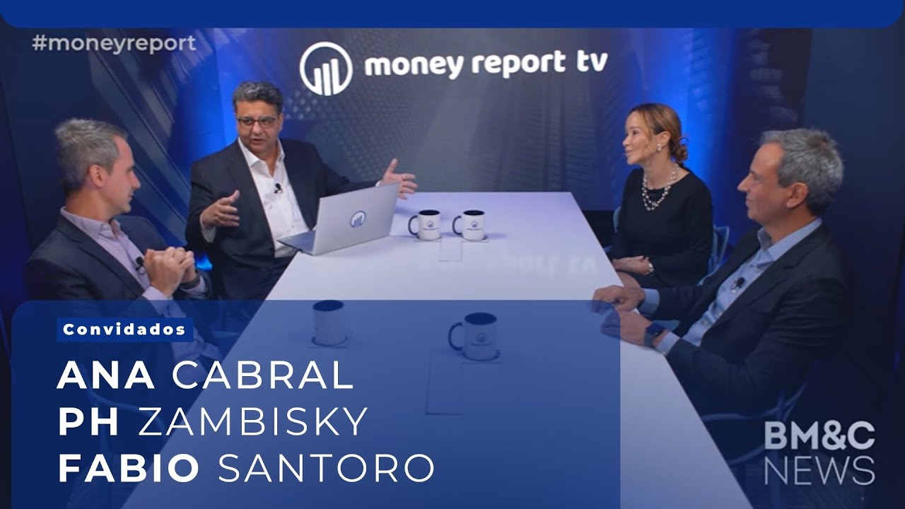 #46 Money Report com Ana Cabral, PH Zabisky e Fabio Santoro