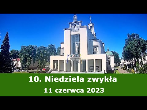 11.06 g.13:00 10. Niedziela zwykła | Msza święta | NIEPOKALANÓW – bazylika