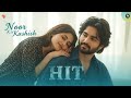 Noor Ki Kashish Song Soulful Hindi Love Song 2025 Heart Touching Romantic Vibes