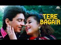 Tere Bagair Aa Gale Lag Jaa Song Jugal Hansraj Urmila Matondkar Romantic Song