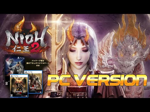 Nioh 2 PC VERSION ANNOUNCED! PS5 REMASTERED Nioh 1 AND 2 + DLC 3 HUGE NEWS! 仁王2