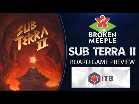 Sub Terra II Preview - The Broken Meeple