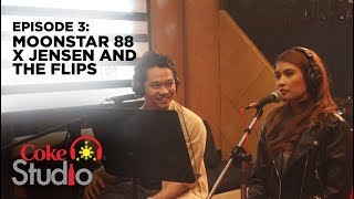 Coke Studio PH Episode 3: Moonstar88 x Jensen and the Flips
