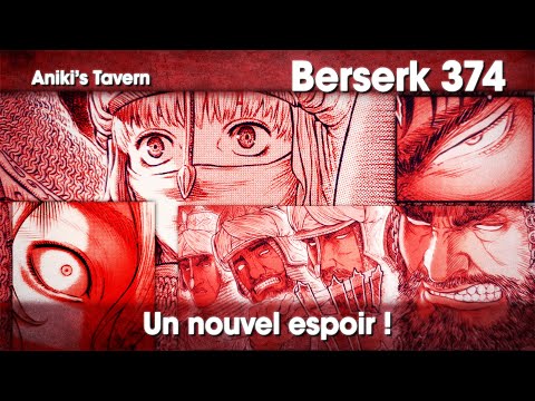 #berserk #374 - Un Nouvel Espoir !! đź’Ą