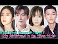 My Girlfriend Is An Alien Chinese Drama Cast Real Name Ages Wan Peng Thassapak Hsu Yang Yue