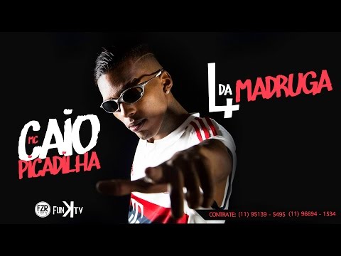 MC Caio Picadilha - 4 Da madruga ( Formiga DJ ) Funk TV