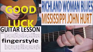 RICHLAND WOMAN BLUES - MISSISSIPPI JOHN HURT fingerstyle GUITAR LESSON