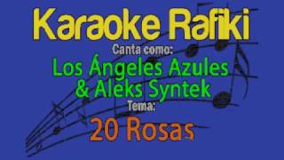Los Ángeles Azules &amp; Aleks Syntek - 20 Rosas Karaoke Demo