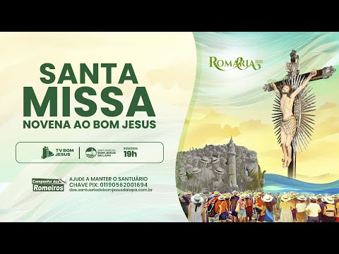Santa Missa e Novena ao Bom Jesus da Lapa - 19h | Santuário do Bom Jesus da Lapa - 31/10/2025
