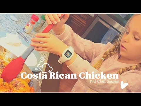 🇨🇷 Costa Rican Chicken | Kid Chef Scarlet