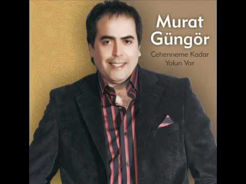 MURAT GÜNGÖR  - CEHENNEME KADAR