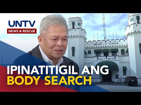 Strip at cavity search sa mga dalaw sa New Bilibid Prison, ipinatitigil muna ng BuCor