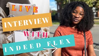 VIDEO INTERVIEW AND HOW I ANSWERED THE QUESTIONS-INDEED FLEX