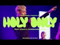 HOLY ONLY FEAT. D'NAR & CHAQUANNA IMAN | Forward City & Travis Greene
