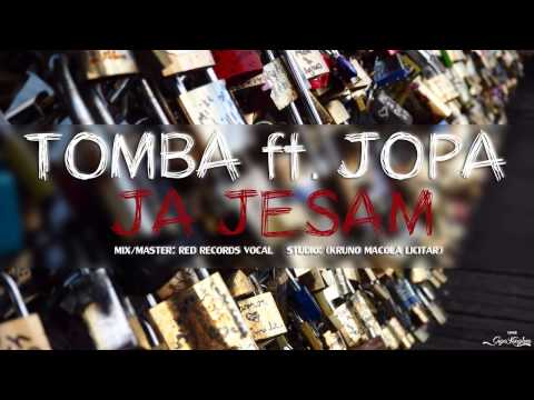 Tomba ft. Jopa - Ja jesam