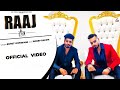 Sumit Goswami : Raaj (Official Video) Indeep Bakshi | Punjabi Song