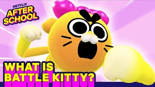 Battle Kitty - Everything YOU Should Know!!! 🎀🐱| Netflix After School