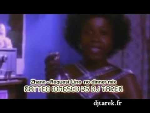Zhane Request Line DJ TAREKFP FROM PARIS no dinner mix