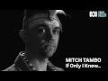 Mitch Tambo If Only I Knew Your Mental Health