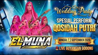 Download lagu 🔴#LIVE  QOSIDAH ELMUNA - WEDDING PARTY - GUYANGAN GODONG - 13 SEPTEMBER 2026 mp3