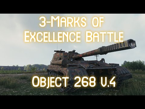 Highlight: Object 268 v.4 3-Marks of Excellence Battle