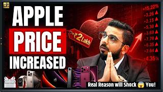 Why Apple Increased Prices?? Real Reason Will Shock You!