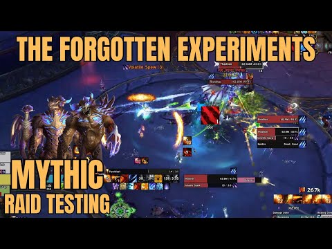 Forgotten Experiments MYTHIC Raid Testing
