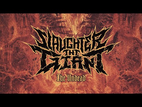 Slaughter the Giant - The Undead (Official Video)