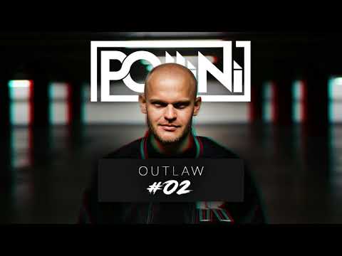 POLLINI - OUTLAW Episode #2
