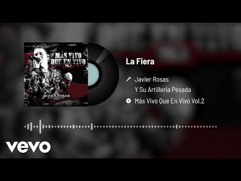 Video La Fiera (Audio) de Javier Rosas