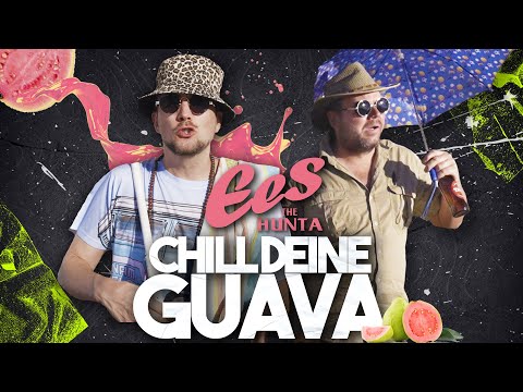 EES feat. The Hunta - "Chill deine Guava" (official music video)