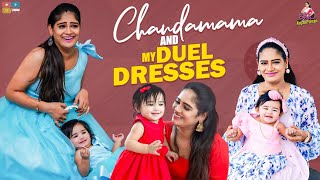 Chandamama and my duel Dresses || Dhanvika Shasha ||