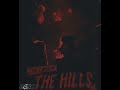 The Weeknd - The Hills X The Hills Instrumental Remix (Version TikTok)