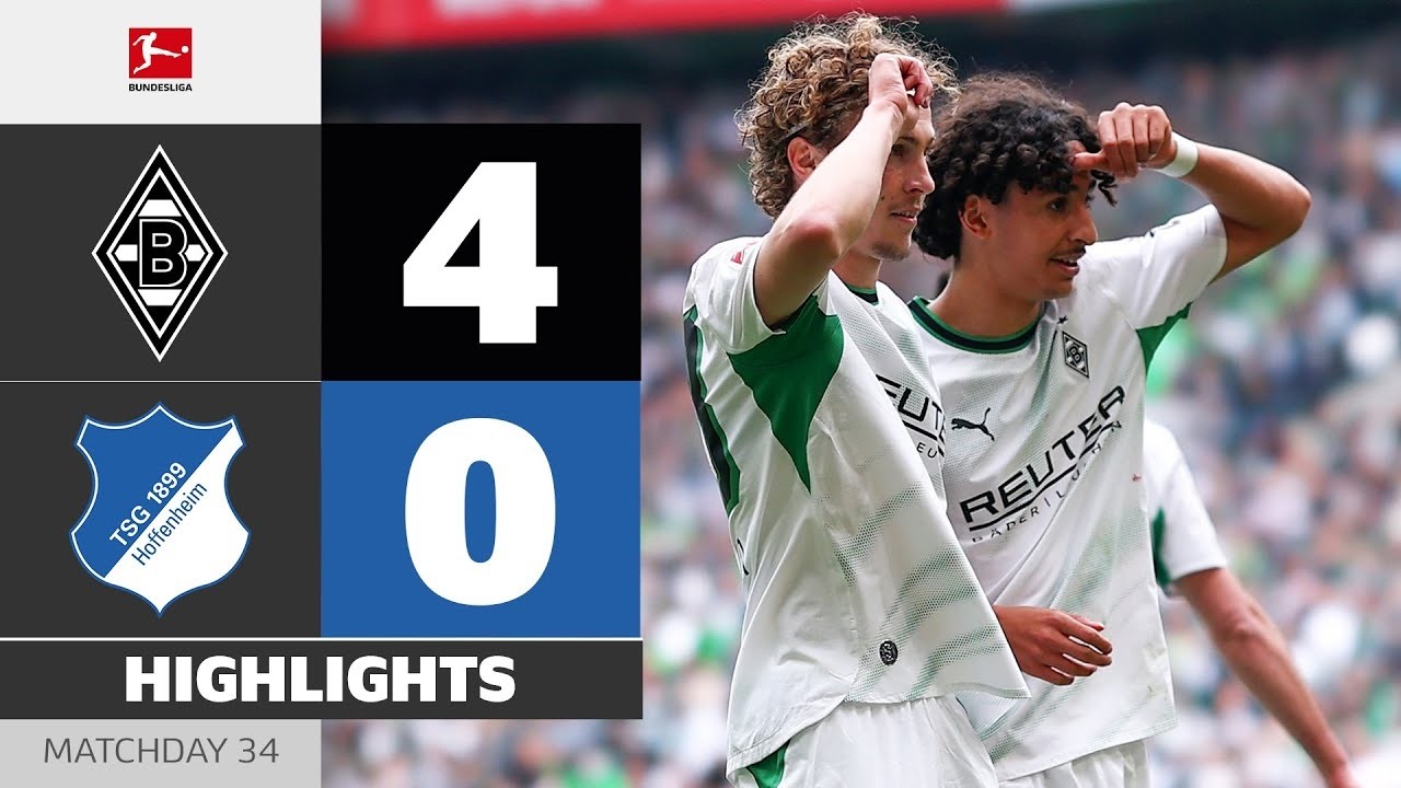 Massive Win At Home! | BORUSSIA M'GLADBACH - HOFFENHEIM | Highlights | Matchday 34 – Bundesliga
