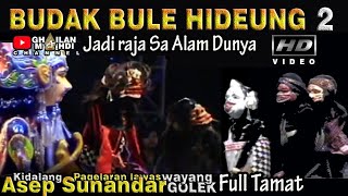 Download lagu Budak Bule Hideung Jadi Raja Sa Alam Dunya Wayang Golek Asep Sunandar Sunarya Full Video Lakon mp3