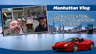 Manhattan Vlog | Grand Central, Ferrari Showroom, 5. Cadde