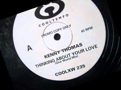 Kenny Thomas  - Thinking about your love. 1988 (One World Mix)