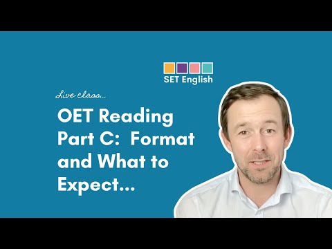 OET Reading - Part C: Format & What to Expect