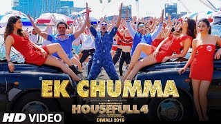 Ek Chumma Video  Housefull 4  Akshay K Riteish D B